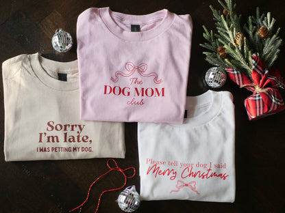 "Tell your dog I said Merry Christmas"  T-Shirt